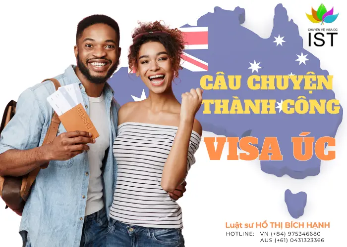 Câu chuyện thành công Visa Úc - Di Trú IST