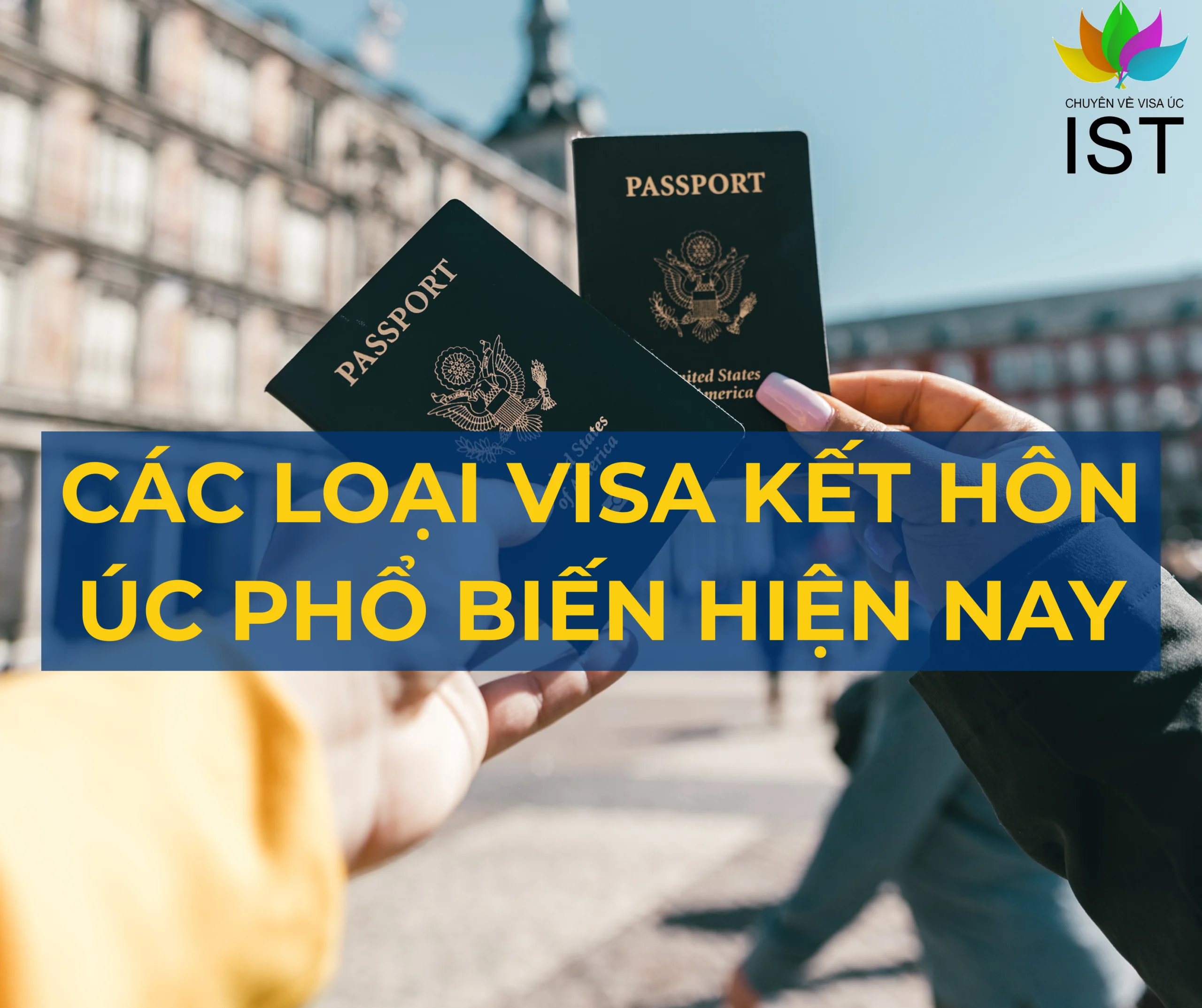 Các loại visa kết hôn/ hôn nhân úc phổ biến hiện nay